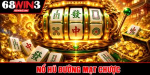 Nổ Hũ Đường Mạt Chược